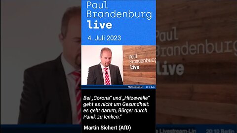 "Es geht darum, Leute mit Panik zu lenken" - Martin Sichert bei Paul Brandenburg live v. 4.7.23