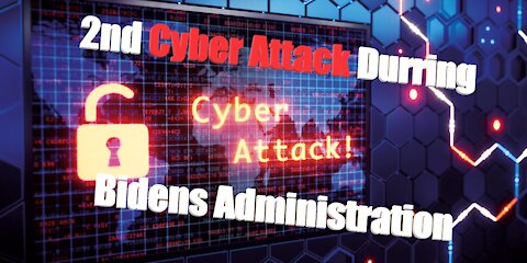 second cyber attack, during Biden Administration very sus