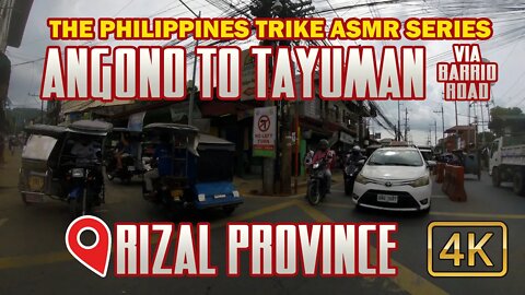 TRIKE SERIES, From Angono via Barrio Road to Tayuman #asmr #philippines
