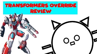 Transformers: OVerride Review