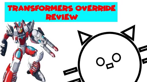 Transformers: OVerride Review