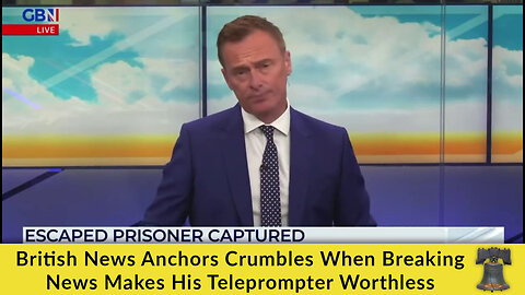 British News Anchors Crumbles When Breaking News Makes His Teleprompter Worthless