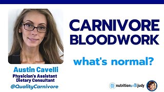 Carnivore Bloodwork - A Physician Assistant’s View of the Carnivore Diet @qualitycarnivore