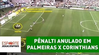 Veja análise ESCLARECEDORA do pênalti anulado em Palmeiras x Corinthians!