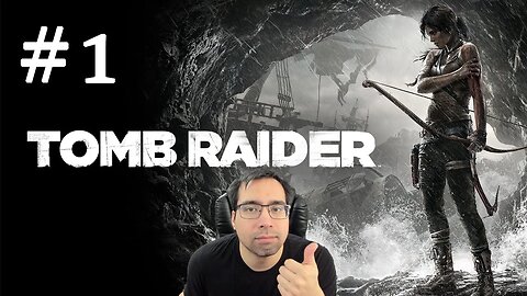 Tomb Raider 2013 Full Playthrough - Part 1