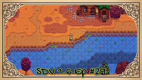 The Meadowlands Episode #29: On Board With New Requests! (SDV 1.6 Let's Play)