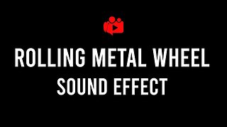 Rolling Metal Wheel Sound Effect (High Quality)
