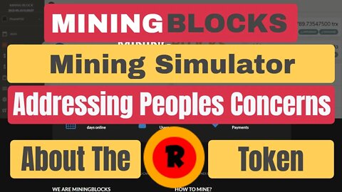 Mining Blocks Cloud Mining Simulator , R Token Addressing Peoples Concerns .