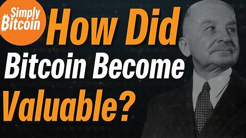 LUDWIG VON MISES: How Did Bitcoin Become Valuable?