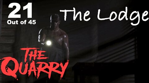 The Lodge (21) [The Quarry Lets Play PS5]