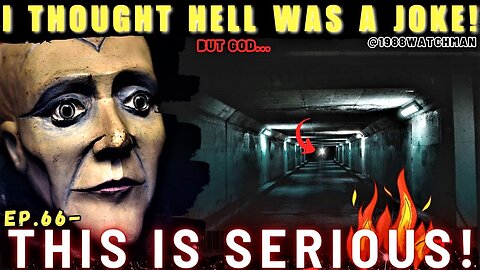 She thought HELL was a Joke, but GOD | Rapture Dreams and Visions - EP.66 - Hell is Real
