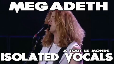 Megadeth - Dave Mustaine - A Tout Le Monde - Isolated Vocals - Ken Tamplin Vocal Academy