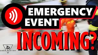 Emergency Event Incoming?