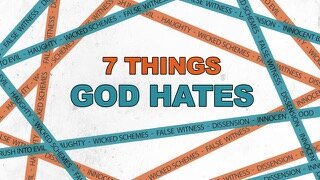 Seven Things God Hates