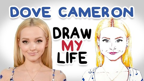 Dove Cameron || Draw My Life