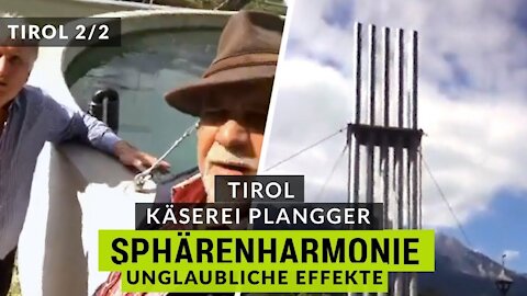 Sphärenharmonie und wie sie Heilung von Luft, Boden, Wasser und Lebewesen in Tirol bringt // Update