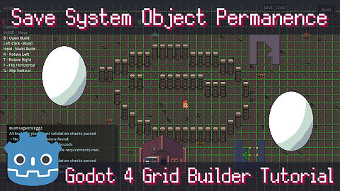 Saving and Loading Objects Placed During Gameplay ~ Godot 4 Tutorial (Grid Builder Plugin)