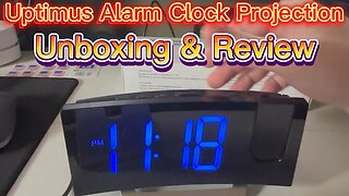 Uptimus Alarm Clock Projection Review and Unboxing