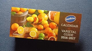 CALENDAR REVIEW : Sunkist CALENDAR VARIETAL GUIDE 2016-2017 *warning, I drop the camera ! *