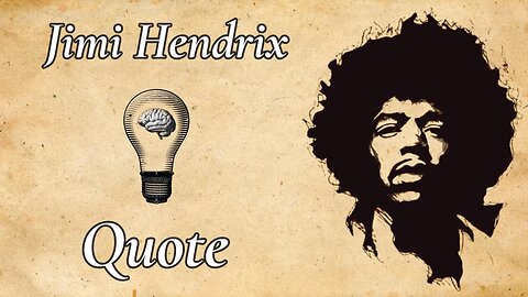 Jimi Hendrix's Epic Quote on Changing the World