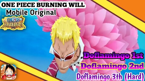 ONE PIECE BURNING WILL Mobile CN | Tips&Trick Defeat Doflamingo 1-3 (easy-normal-hard)