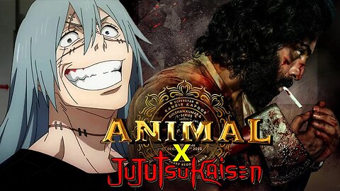 Jujutsu Kaisen X ANIMAL OFFICIAL TRAILER | Mahito vs Ranveer Kapoor | Mahito vs itadori