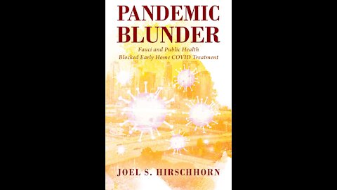 TPC #489: Joel S. Hirschhorn (Pandemic Blunder)