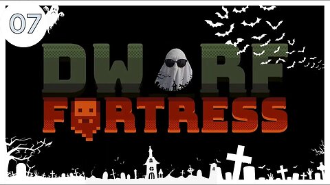Dwarf Fortress #07 - Construções externas, Ladrões Goblins e Planejamento [Série Gameplay PT-BR]