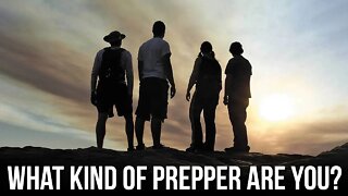 What Type of Prepper Are You?