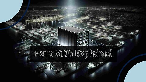 Mastering Form 5106: Essential Tips and Benefits for Importers