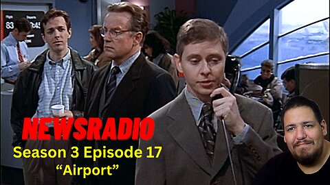 NewsRadio | Airport | Season 3 Episode 17 | Reaction