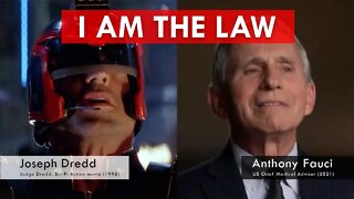 I AM the science! - Judge Dredd | Anthony Fauci