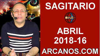 SAGITARIO ABRIL 2018-16-15 al 21 Abr 2018-Amor Solteros Parejas Dinero Trabajo-ARCANOS.COM