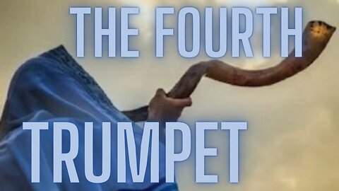 The Fourth Trumpet of revelation