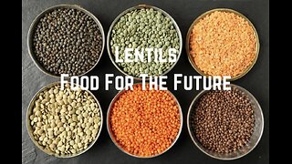 Lentils: Food For The Future Documentary