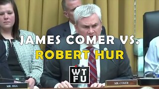 Rep James Comer Questions Special Counsel Robert Hur