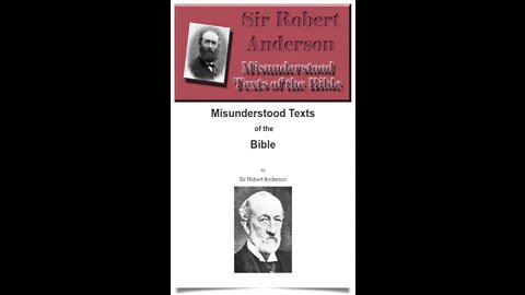 Misunderstood Texts of the Bible by Sir Robert Anderson. Chapter 2