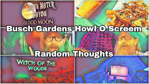 Busch Garden Howl-O-Scream | Random Thoughts