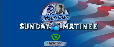 Sunday Matinee double play #CitizenCast