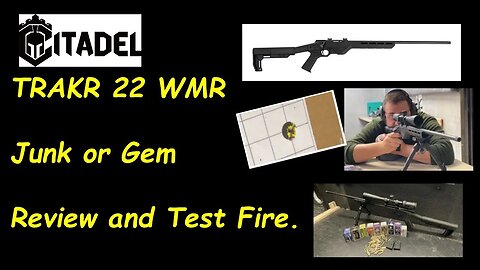 Citadel TRAKR 22 WMR - Review and Test Fire