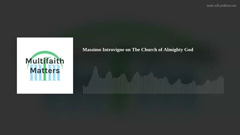 Massimo Introvigne on The Church of Almighty God