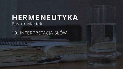 2023.10.04 - ChIBiM - HERMENEUTYKA cz10 - INTERPRETACJA SLOW - Pastor Maciek