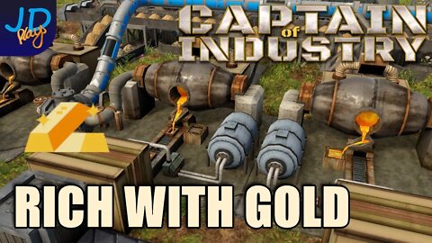 Getting RICH with gold 🚛 Ep47 🚜 Captain of Industry 👷 Lets Play, Walkthrough, Tutorial