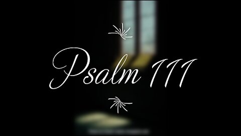 Psalm 111 | KJV