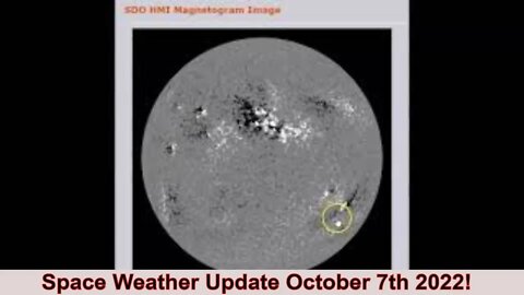 Space Weather Update October 7th 2022!
