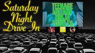 Saturday Night Drive In: Teenage Mutant Ninja Turtles (1990)