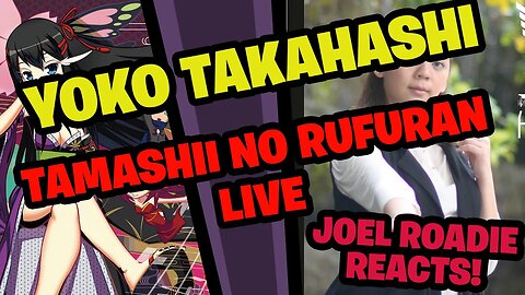 Yoko Takahashi from Neon Genesis Evangelion -Tamashii No Rufuran - Roadie Reacts