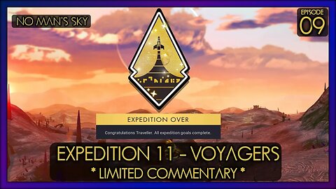 Voyagers Expedition Event (Limited Commentary) | Ep 9 | No Man's Sky Gameplay