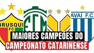 Top 10 maiores campeões do Campeonato Catarinense