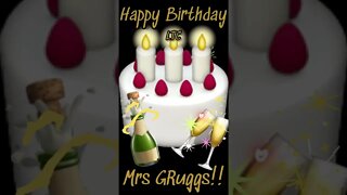 Happy Birthday Mrs GRuggs!!!